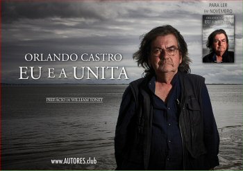 Orlando Castro autor - Novo livro "Eu e a Unita"